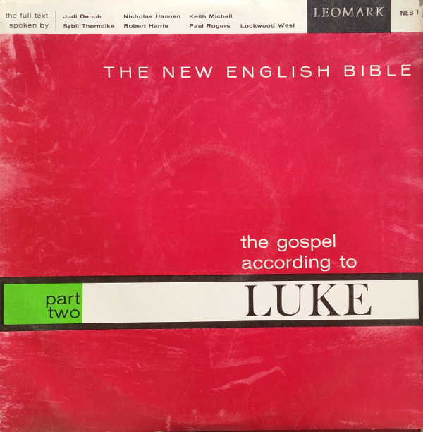 The New English Bible The Gospel According To Luke Part Two