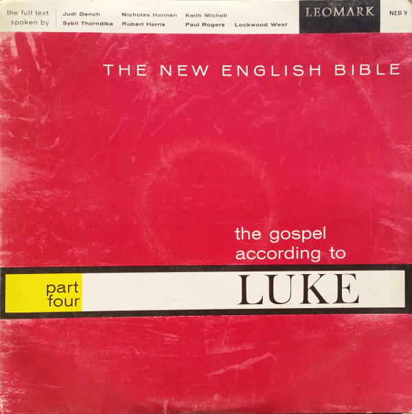 The New English Bible The Gospel According To Luke Part Four