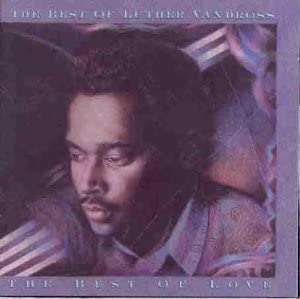 The Best Of Luther Vandross The Best Of Love